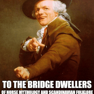 thumb_thou-shalt-not-provideth-sustenance-to-the-bridge-dwellers-of-53458123.png